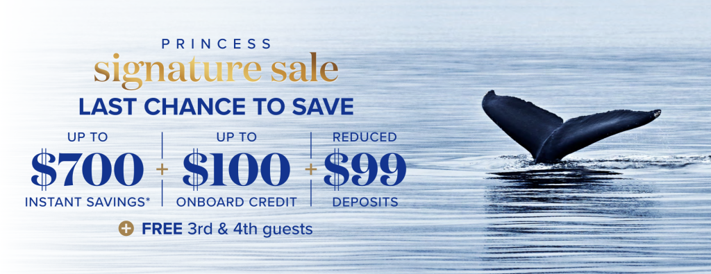 Princes Cruise Deals — Signature Sale up to $700 instant savings, $100 onboard credit, Reduced deposit