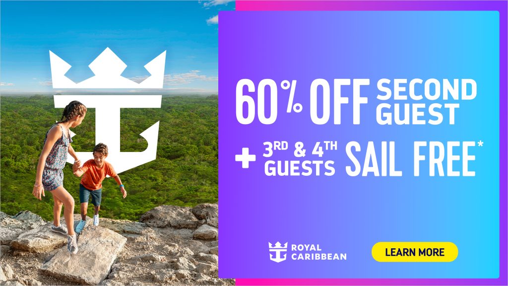 Royal Caribbean Best Cruise Deals — 60% off second guest, kids sail free, 3/4th guests sail free