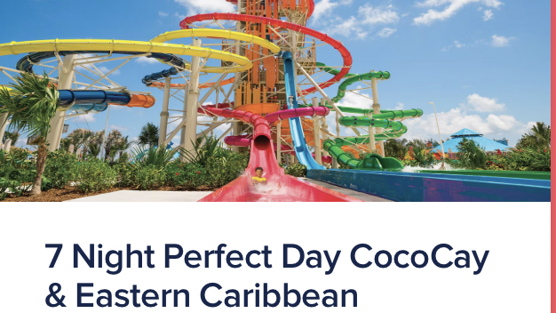 7 Night Perfect Day CocoCay & Eastern Caribbean— Hero of the Seas Rates & Itineraries